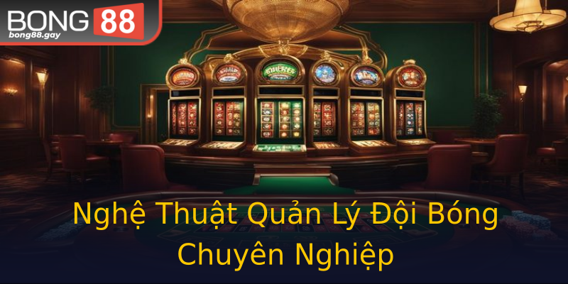 Nghệ Thuật Quản Lý Đội Bóng Chuyên Nghiệp