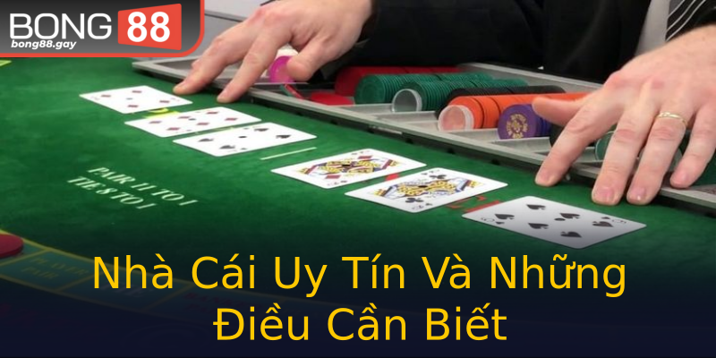 Nhà Cái Uy Tín Và Những Điều Cần Biết Nhà Cái Uy Tín Và Những Điều Cần Biết